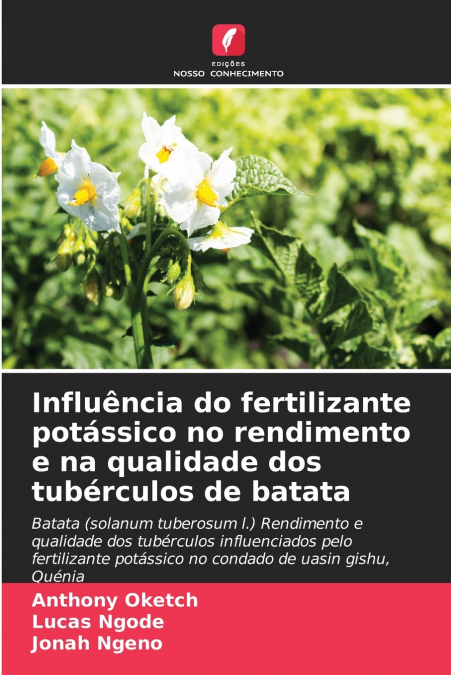 Influência do fertilizante potássico no rendimento e na qualidade dos tubérculos de batata