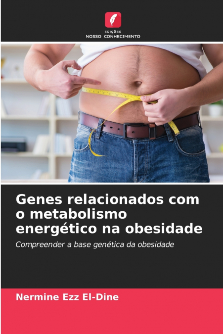 Genes relacionados com o metabolismo energético na obesidade