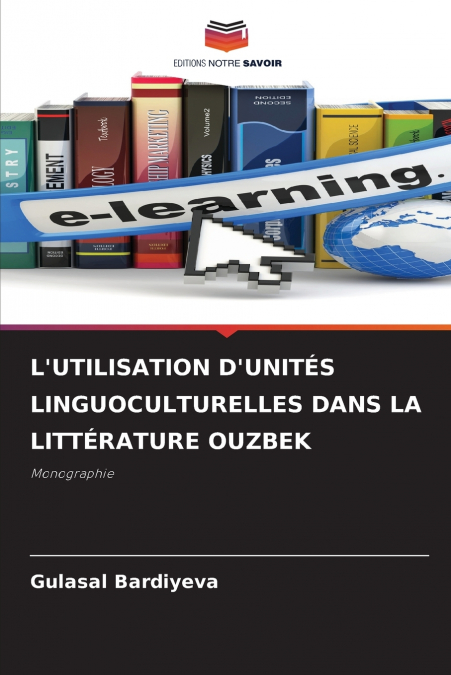 L’UTILISATION D’UNITÉS LINGUOCULTURELLES DANS LA LITTÉRATURE OUZBEK