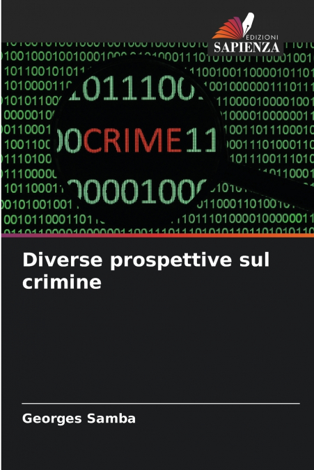 Diverse prospettive sul crimine