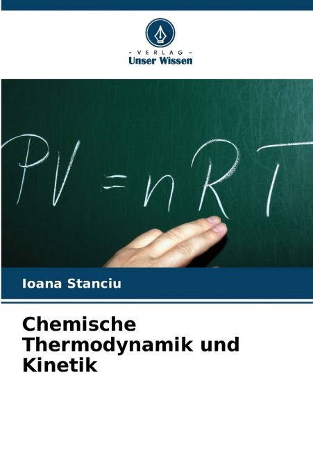 Chemische Thermodynamik und Kinetik