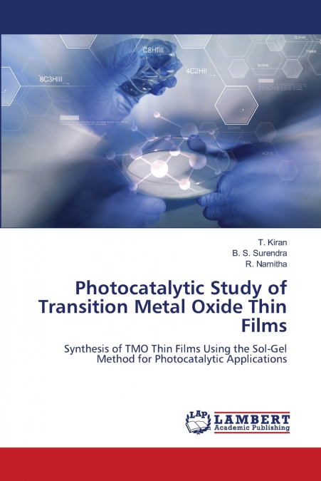 Photocatalytic Study of Transition Metal Oxide Thin Films