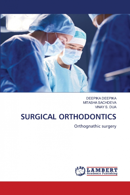 SURGICAL ORTHODONTICS