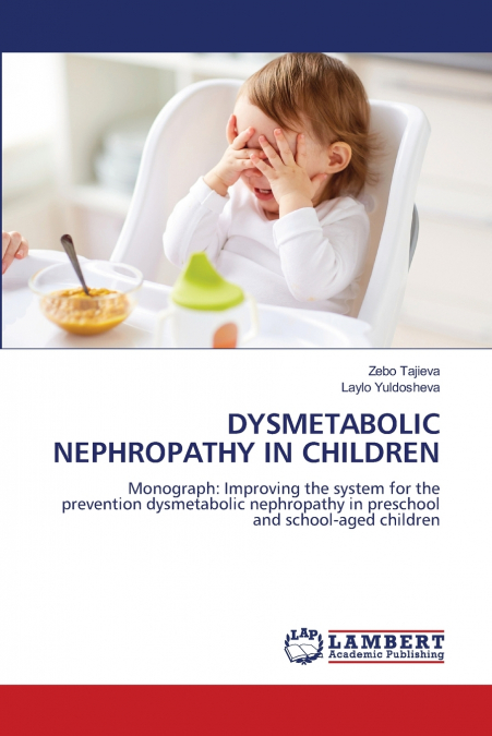 DYSMETABOLIC NEPHROPATHY IN CHILDREN