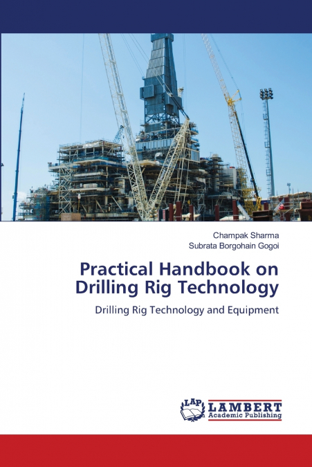 Practical Handbook on Drilling Rig Technology