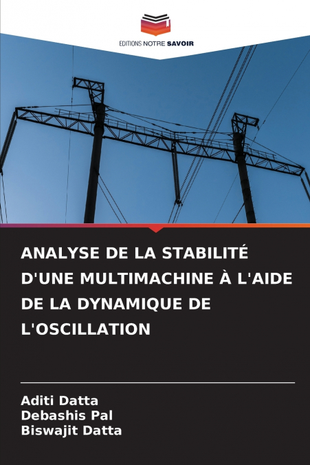 ANALYSE DE LA STABILITÉ D’UNE MULTIMACHINE À L’AIDE DE LA DYNAMIQUE DE L’OSCILLATION