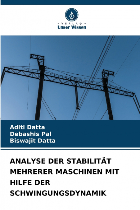 ANALYSE DER STABILITÄT MEHRERER MASCHINEN MIT HILFE DER SCHWINGUNGSDYNAMIK