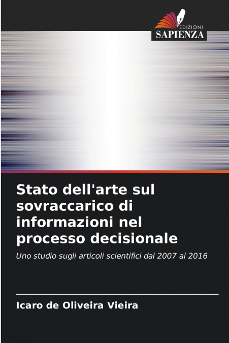 Stato dell’arte sul sovraccarico di informazioni nel processo decisionale