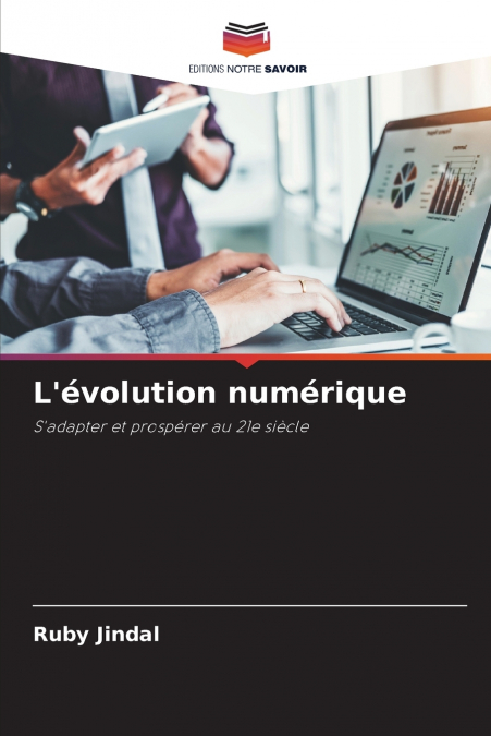 L’évolution numérique