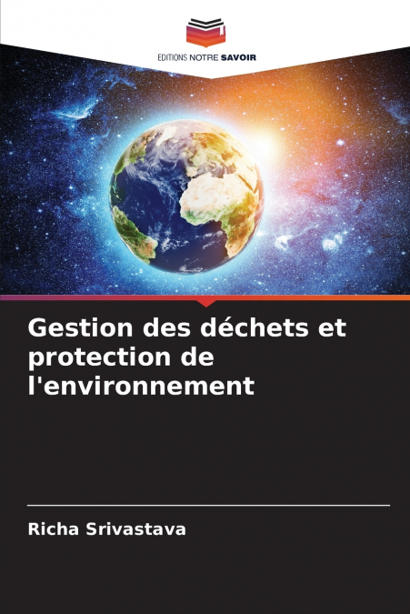 Gestion des déchets et protection de l’environnement