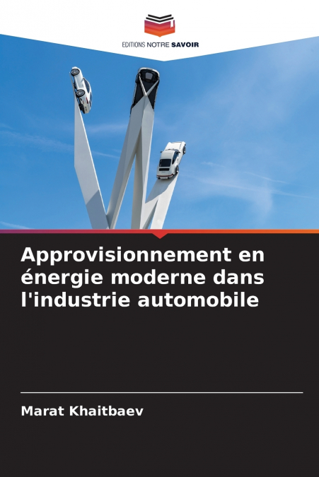 Approvisionnement en énergie moderne dans l’industrie automobile