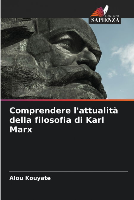 Comprendere l’attualità della filosofia di Karl Marx