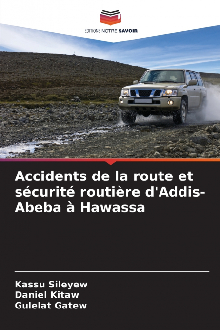 Accidents de la route et sécurité routière d’Addis-Abeba à Hawassa