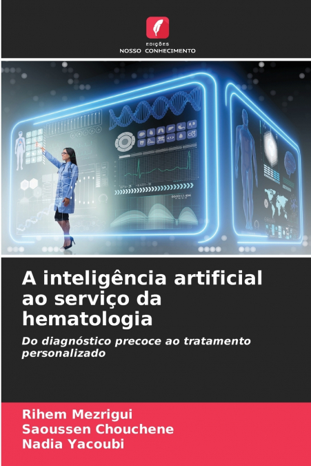 A inteligência artificial ao serviço da hematologia