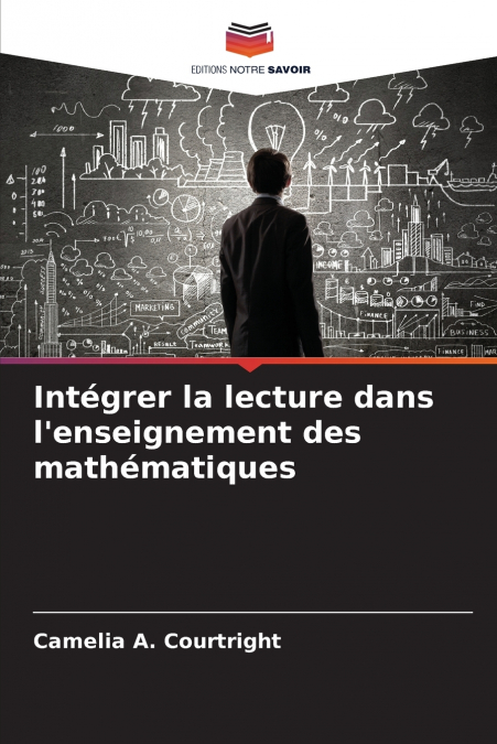 Intégrer la lecture dans l’enseignement des mathématiques