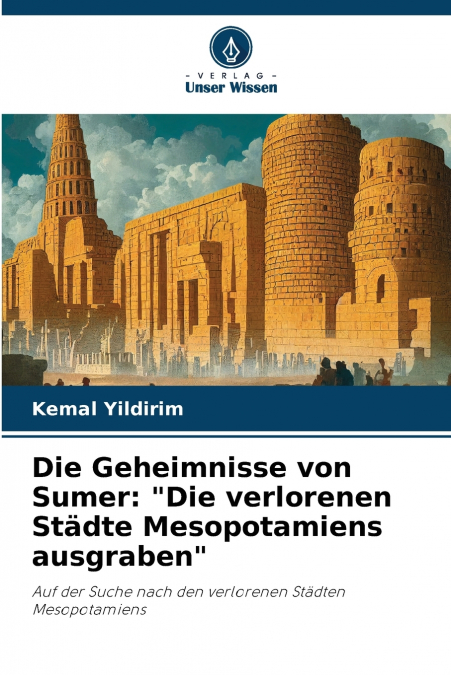 Die Geheimnisse von Sumer