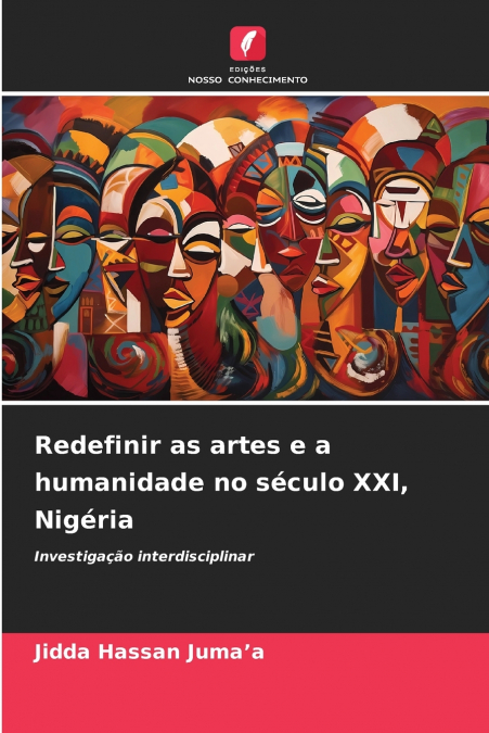 Redefinir as artes e a humanidade no século XXI, Nigéria