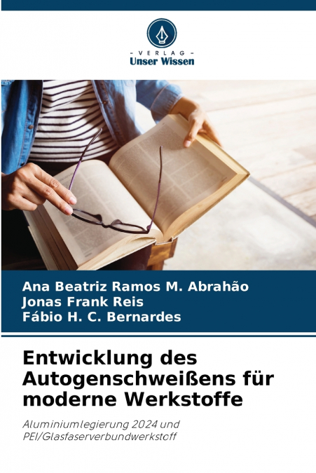 Entwicklung des Autogenschweißens für moderne Werkstoffe