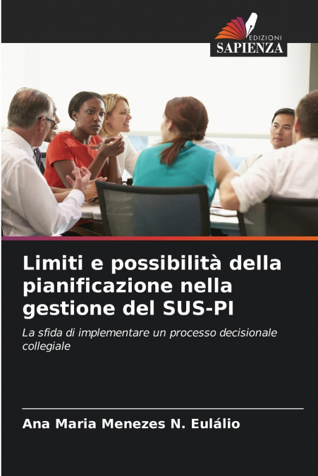 Limiti e possibilità della pianificazione nella gestione del SUS-PI