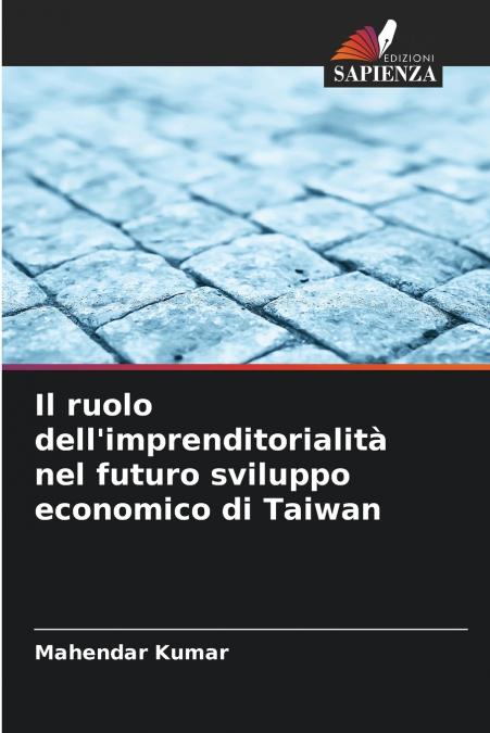 Il ruolo dell’imprenditorialità nel futuro sviluppo economico di Taiwan
