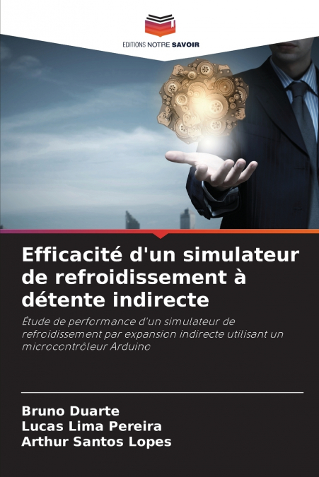 Efficacité d’un simulateur de refroidissement à détente indirecte