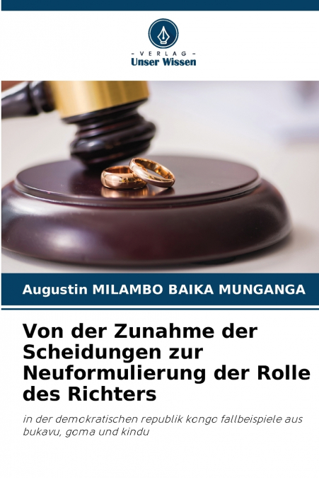 Von der Zunahme der Scheidungen zur Neuformulierung der Rolle des Richters