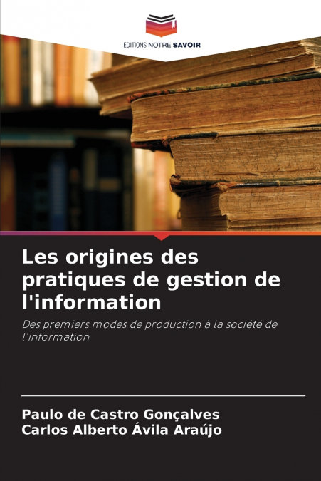 Les origines des pratiques de gestion de l’information
