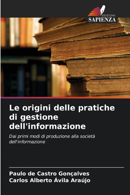 Le origini delle pratiche di gestione dell’informazione