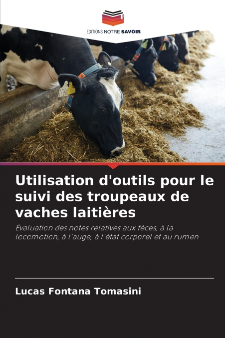 Utilisation d’outils pour le suivi des troupeaux de vaches laitières