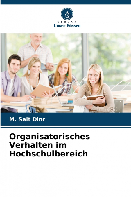 Organisatorisches Verhalten im Hochschulbereich