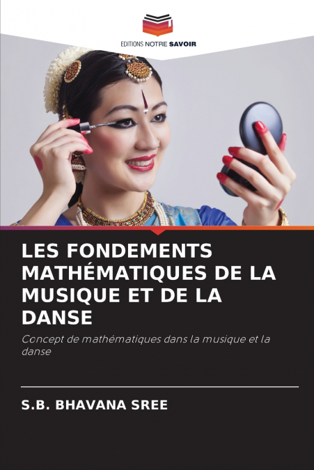 LES FONDEMENTS MATHÉMATIQUES DE LA MUSIQUE ET DE LA DANSE