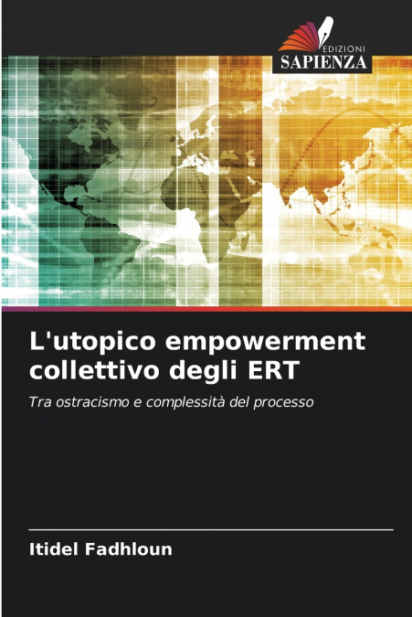 L’utopico empowerment collettivo degli ERT