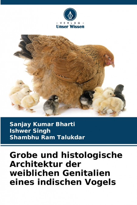 Grobe und histologische Architektur der weiblichen Genitalien eines indischen Vogels