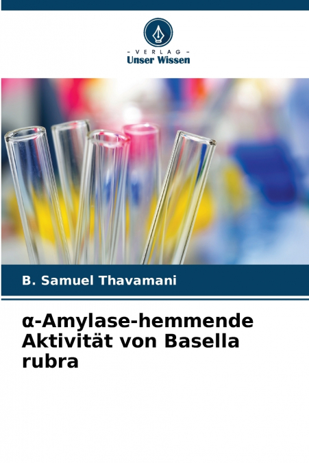 α-Amylase-hemmende Aktivität von Basella rubra