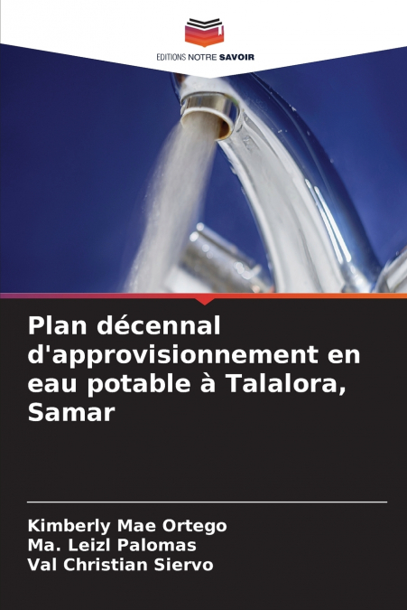 Plan décennal d’approvisionnement en eau potable à Talalora, Samar
