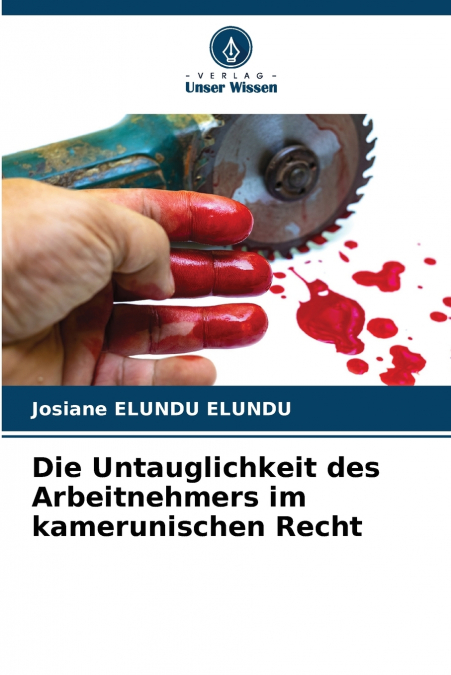 Die Untauglichkeit des Arbeitnehmers im kamerunischen Recht