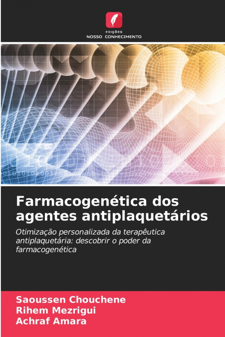 Farmacogenética dos agentes antiplaquetários