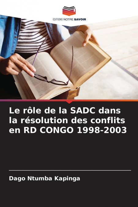 Le rôle de la SADC dans la résolution des conflits en RD CONGO 1998-2003
