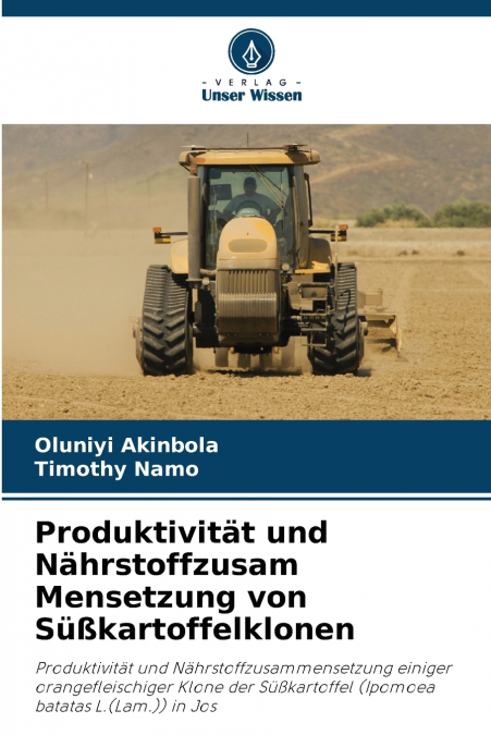 Produktivität und Nährstoffzusam Mensetzung von Süßkartoffelklonen
