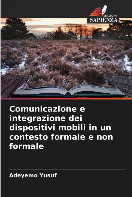 Comunicazione e integrazione dei dispositivi mobili in un contesto formale e non formale