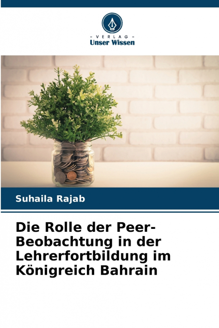 Die Rolle der Peer-Beobachtung in der Lehrerfortbildung im Königreich Bahrain