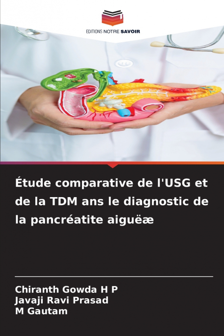Étude comparative de l’USG et de la TDM ans le diagnostic de la pancréatite aiguëæ