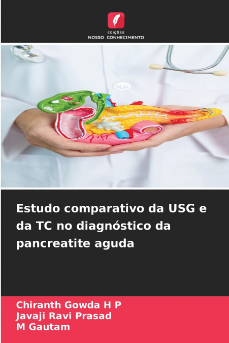 Estudo comparativo da USG e da TC no diagnóstico da pancreatite aguda
