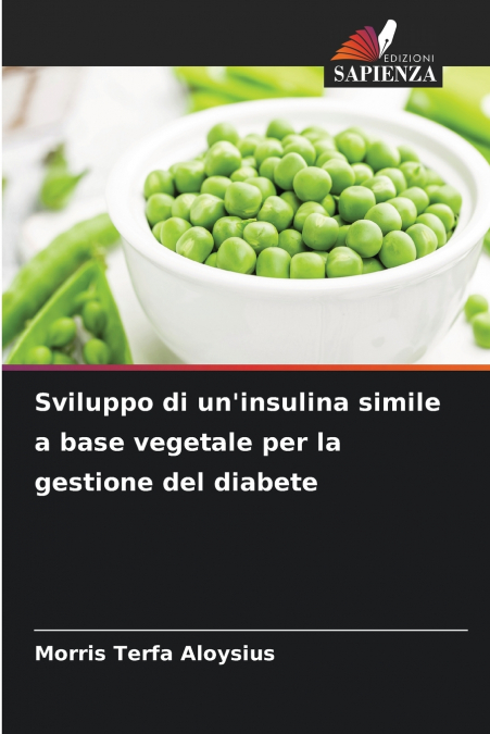 Sviluppo di un’insulina simile a base vegetale per la gestione del diabete