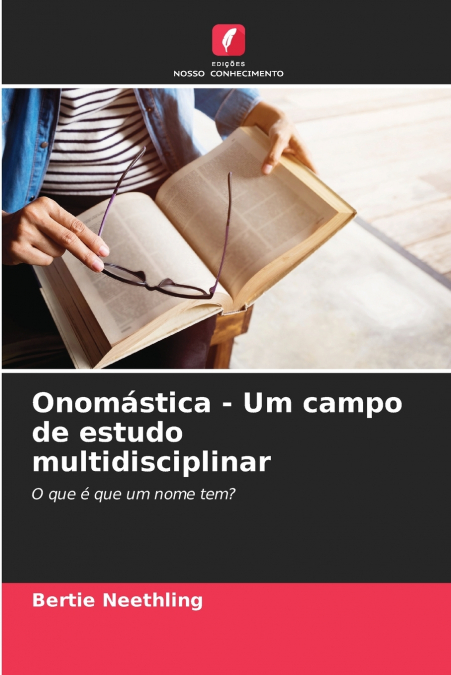 Onomástica - Um campo de estudo multidisciplinar