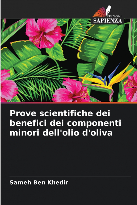 Prove scientifiche dei benefici dei componenti minori dell’olio d’oliva