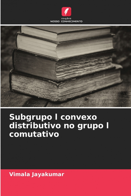 Subgrupo l convexo distributivo no grupo l comutativo