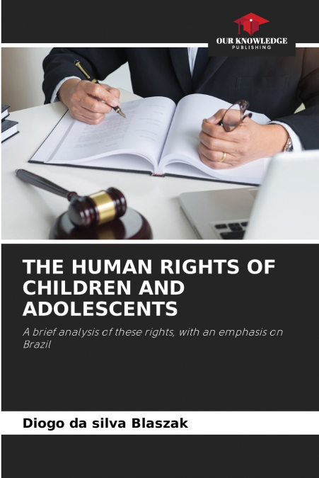 THE HUMAN RIGHTS OF CHILDREN AND ADOLESCENTS