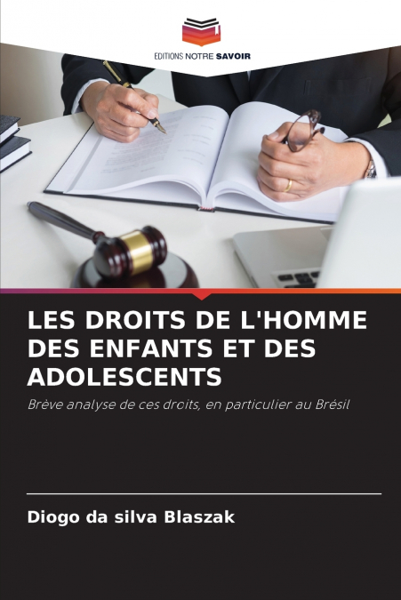 LES DROITS DE L’HOMME DES ENFANTS ET DES ADOLESCENTS