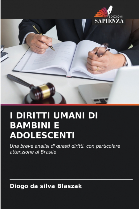 I DIRITTI UMANI DI BAMBINI E ADOLESCENTI